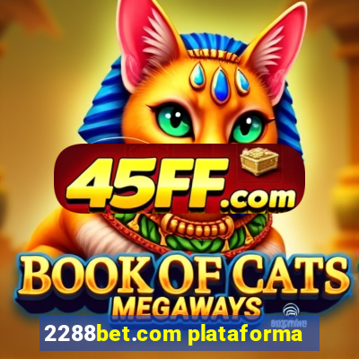 2288bet.com plataforma